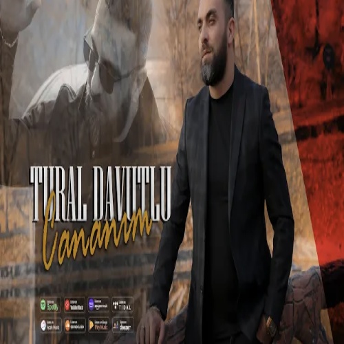 تورال داوودلو جانانیم